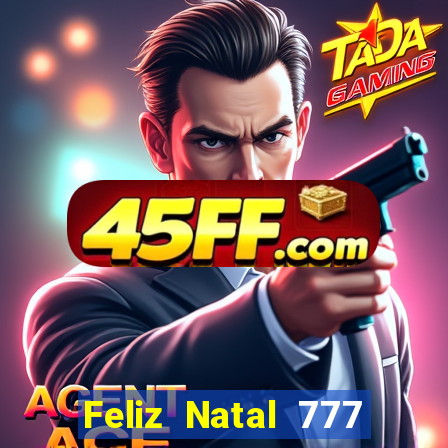Feliz Natal 777 plataforma login